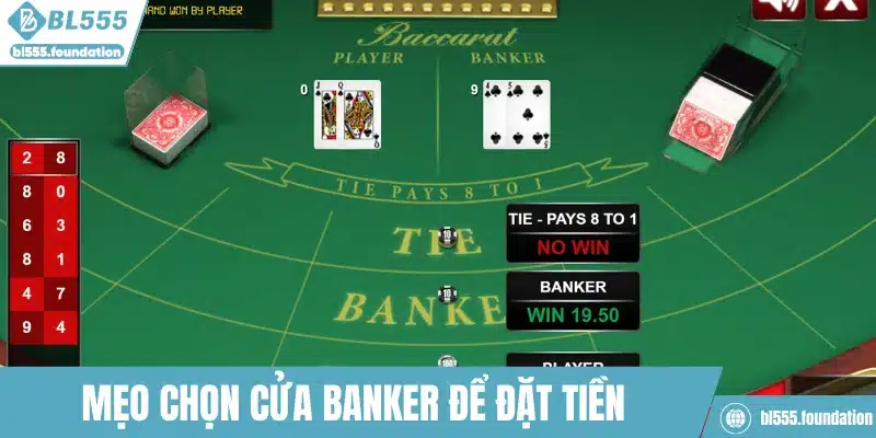 Mẹo chọn cửa Banker để đặt tiền
